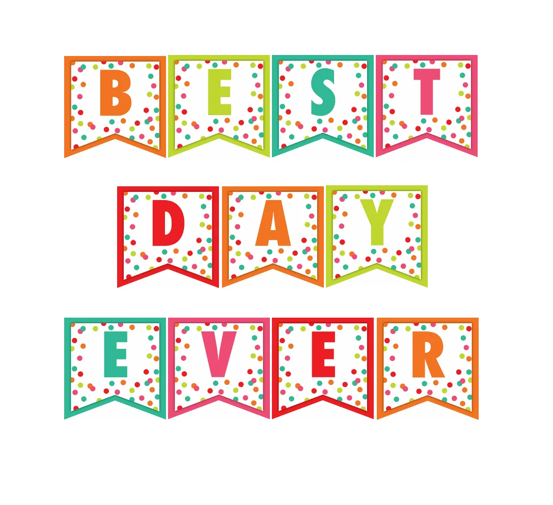 "BEST DAY EVER" Banner | Black, White and Stylish Brights Confetti | UPRINT | Schoolgirl Style